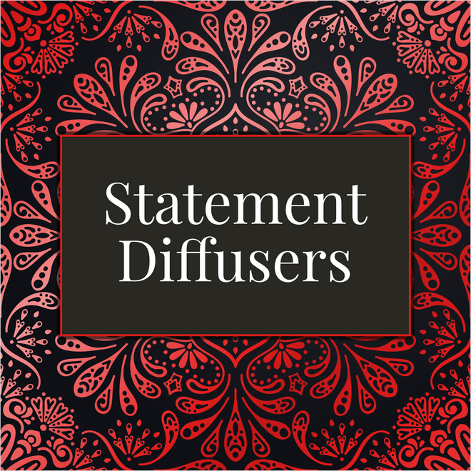 Statement Diffusers